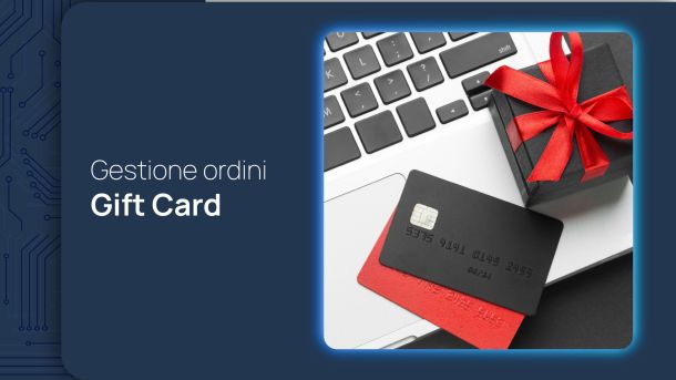 gestione ordini automatici di Gift Card