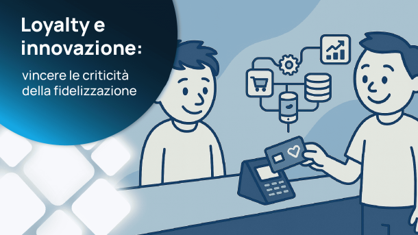 Loyalty e fidelizzazione